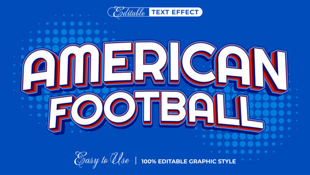 American Football Text Effect: A bold text effect design in vibrant blue and red, showcasing "American Football" with a stylish 3D appearance and a striking halftone background.