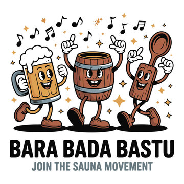 Baba Bada Bastu Dancing Beer and Drums Cartoon