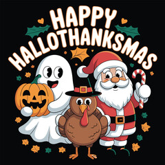 Happy Hallothanksmas Funny Holiday Mashup Design
