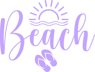 Beach typography clip art design on plain white transparent isolated background for card, shirt, hoodie, sweatshirt, apparel, tag, mug, icon, poster or badge