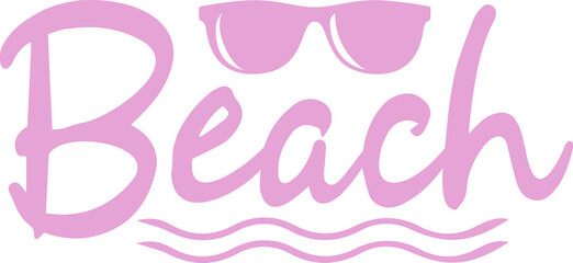 Beach typography clip art design on plain white transparent isolated background for card, shirt, hoodie, sweatshirt, apparel, tag, mug, icon, poster or badge