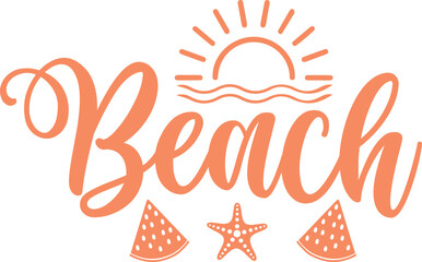 Obraz premium Beach typography clip art design on plain white transparent isolated background for card, shirt, hoodie, sweatshirt, apparel, tag, mug, icon, poster or badge