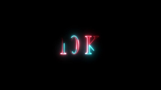 10K made of neon light, vibrant colors, celebration, social media neon 10k Follower neon Text .black background .4k video .