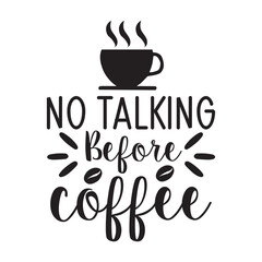 Coffee Svg Design,Coffee SVG, Coffee Lover SVG, Coffee Time SVG, Coffee Quotes SVG, Coffee Cup SVG, Coffee Mug SVG, Coffee Vibes SVG, Coffee First SVG, But First Coffee SVG, Morning Coffee SVG