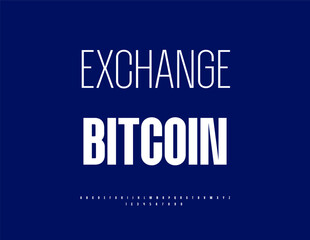 Vector Techno icon Exchange Bitcoin. Modern White Font. Trendy Digital Alphabet Letters and Numbers set.