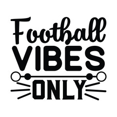 Football Svg Design,Football SVG, Football T-Shirt Design, Football Mom SVG, Football Dad SVG, Football Player SVG, Football Coach SVG, Football Team SVG, Football Game Day SVG, Football Season SVG