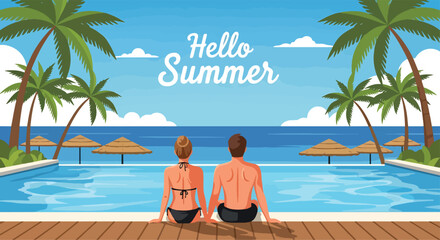 Adobe illustrator vector flat style illustration of a romantic couple sitting by a pool tropical beach, featuring the text "Hello Summer", perfect for seasonal greetings and holiday promotions