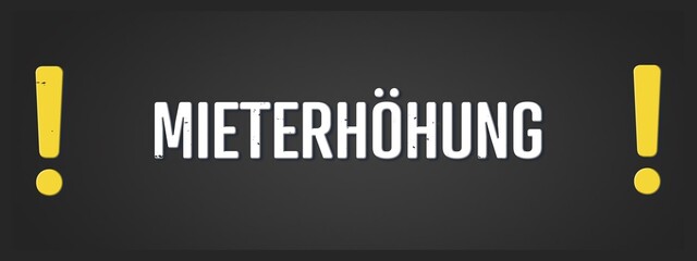 Mieterhoehung (Rent increase) - A blackboard illustration with white text.