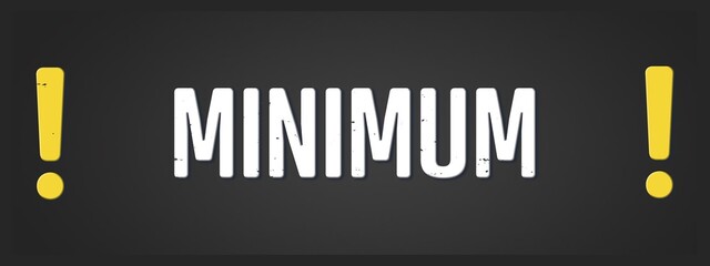 Minimum (minimum) - A blackboard illustration with white text. © lhphotos