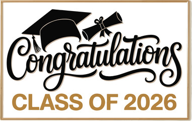 Congratulations class of 2026 with graduation cap and diploma in a gold frame