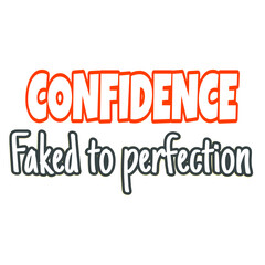 Funny Confidence Quote – original quote Typography Transparent PNG