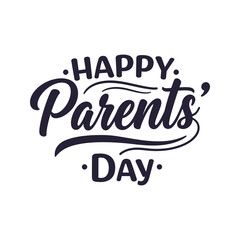 Obraz premium Happy Parents Day greeting card design stylish typography calligraphy hand lettering vector illustration