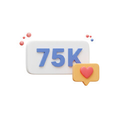 3D Render of 75K Likes Heart Notification Social Media Follower