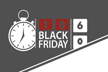 Black friday countdown timer with stopwatch showing the time left until the sale event begins soon