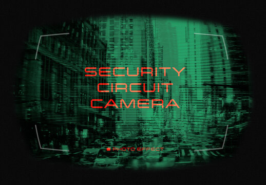 Security Circuit Camera Photo Effect