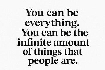 Daily Motivational Quotes to Inspire Your Potential You are capable of endless possibilities.