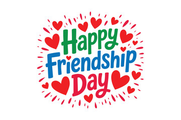 Happy Friendship Day Typography with Colorful Hearts – Vector Illustration