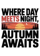 Minimalist Autumnal Equinox Quote Typography T-Shirt Design