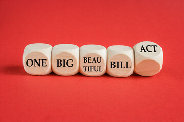 Cubes form the expression One big beautiful bill act. Beautiful red background. Business concept....