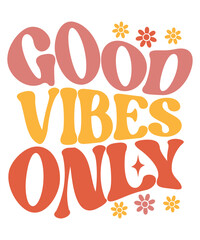 GOOD VIBES ONLY Groovy SVG, Bundle, hippie svg, aesthetic svg, inspirational svg, motivational svg, trendy svg, retro svg, svg files wavy text