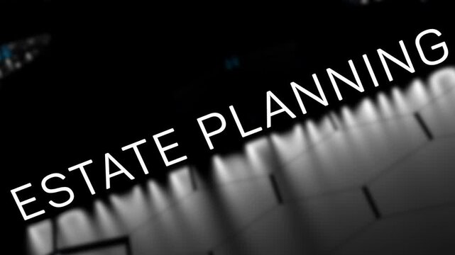 ESTATE PLANNING text,inscription glowing letters on a blurred background. Estate planning, business concept, animation.3D render