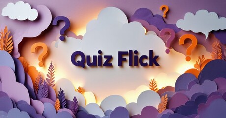 Papercraft scene depicts clouds, trees, question marks. Text reads Quiz Flick in white font. Warm colors dominate design.