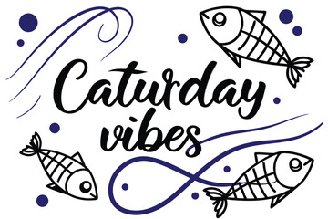 Playful caturday vibes with modern calligraphy and whimsical doodles