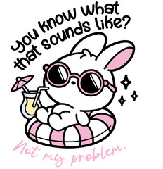 funny summer bunny sarcastic quote