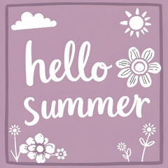 Hand drawn hello summer background