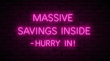 Massive Savings Inside - Hurry In! Neon Sign Ad - Powered by Adobe