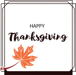 Thanksgiving day banner background. Celebration quotation for card.vector illustration.Autumn season Calligraphy of "Thanksgiving".