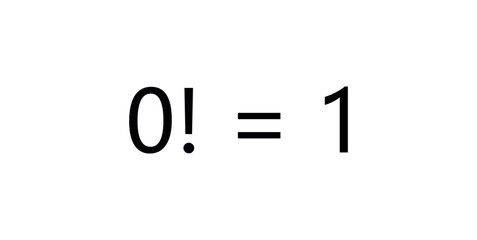 Zero Factorial Equals One in Mathematics.