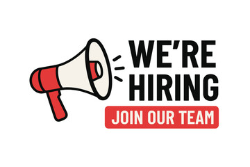 We're hiring announcement with megaphone. Job vacancy, recruitment advertising banner design. Join our team concept for employment, human resources. Help wanted business sign.