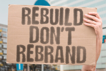 "Rebuild, Don’t Rebrand" A demand for meaningful change over superficial corporate image fixes. REFORM. TRUST. ACTION. HONESTY. TRANSPARENCY. ACCOUNTABILITY. STRUCTURE