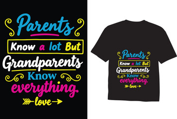 Grandparents T-Shirt Design, Grandparents Cloting Design