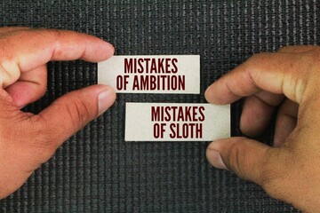 What are the two types of mistakes? There are two types of mistakes: mistakes of ambition and...