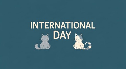 Celebrate International Day with Whimsical Cats in Minimalist Design