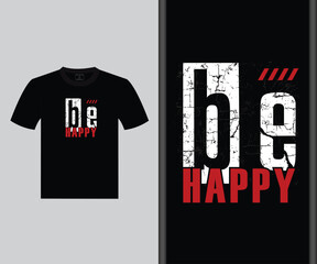 Be Happy Vector T-Shirt Design eps file
