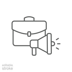 Workforce Hiring Icon. Outline Style. Editable Stroke Vector. Job Announcement with Briefcase and Megaphone. Labor Shortage Problem. Recruitment Message Symbol. Staff Search and Employment Alert.