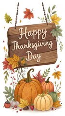 Thanksgiving day wooden sign surrounded by colorful pumpkins and autumn leaves in seasonal arrangement