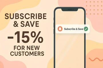 Subscribe & Save banner – phone with notification, abstract background, -15 for New Customers