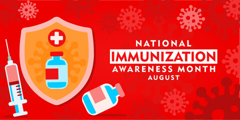 National Immunization awareness month. August celebrates immunization month banner or poster with protection shield, syringes, vaccine bottles, virus icons. Best for banners, posters, and social media