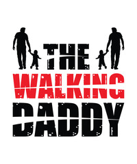 The Walking Daddy. Vector, Graphic, Illustration, Clipart, Sticker, Mug, Logotype, Father’s Day T-shirt Design.