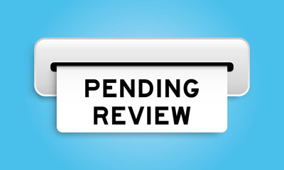White coupon banner with word pending review from machine on blue color background