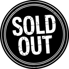 A bold "SOLD OUT" stamp in a distressed, circular design with a solid black fill and prominent white text, ideal for clearly indicating unavailability in a striking and attention-grabbing manner.