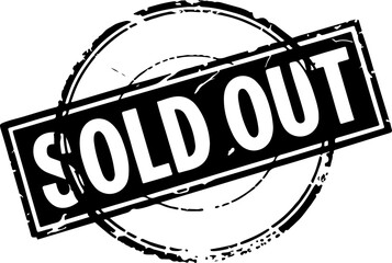 A prominent "SOLD OUT" grunge stamp overlay, featuring a distressed circular and rectangular design, clearly indicating unavailability for products, events, or services in a bold, attention-grabbing 