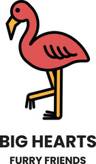 A cute cartoon of a flamingo with the words Big Hearts on it
