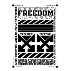 Motivational freedom empowering creativity and self-expression apparel bold creative typography t-shirt design, vector illustration. Print on demand vector eps10.