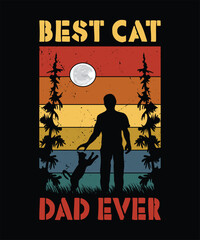 Best Cat Dad Ever. Cat Lover Cute T-shirt Quote Design. Vector, Illustration, Graphic, Watercolor, Logotype, Sticker, T-shirt Design.