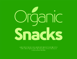 Vector Green label Organic Snacks. Eco Green Font. Classic Simple Alphabet Letters and Numbers set. 